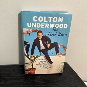 COLTON UNDERWOOD - THE FIRST TIME HARDCOVER BOOK THE BACHELOR